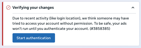 Meta Ads Manager 'Verifying your changes' panel showing error #3858385 with Start authentication button
